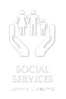 Social Services Braille Hospital Sign