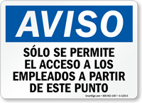 Spanish Aviso Employees Only Beyond This Point Sign