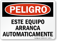 Este Equipo Arranca Automaticamente Spanish Equipment Starts Sign