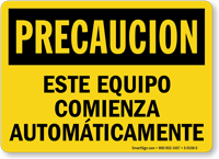 Este Equipo Comienza Automaticamente Spanish Equipment Starts Sign