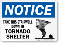 Take This Stairwell Down To Tornado Shelter Sign