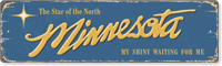 The Star Of The North Vintage Minnesota Sign