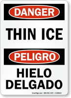 Danger Bilingual Thin Ice, Hielo Delgado Sign