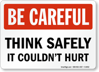 Think It Could Hurt Sign