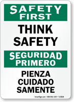 Bilingual Think Safety Sign
