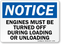 Engines Must Be Turned Off Loading/Unloading Sign