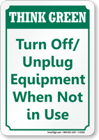 Turn Off Unplug When Not In Use Sign
