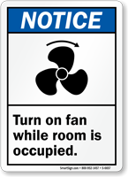 Turn On Fan While Room Occupied Notice Sign