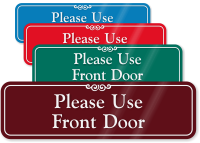 Please Use Front Door Sign