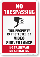 Video Surveillance No Soliciting No Trespassing Sign