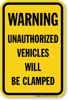 Warning Unauthorized Vehicles Will Be Clamped Church Sign