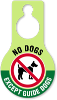 No Dogs Except Guide Dogs Hang Tag