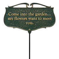 Come Into The Garden Accent Sign