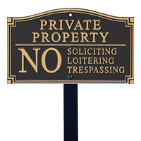 No Soliciting Loitering Statement Lawn Plaque