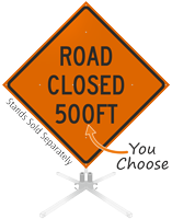 Road Closed 500 Feet and 1000 Feet