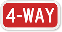 4 Way Regulatory Sign