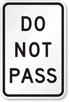 Do Not Pass Road HOV Sign