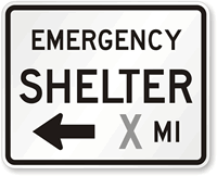 Emergency Shelter Custom Left Arrow   Traffic Sign
