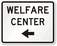 Welfare Center Left Arrow - Traffic Sign