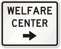Welfare Center Right Arrow - Traffic Sign