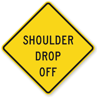 Shoulder Drop Off   Road Warning Sign