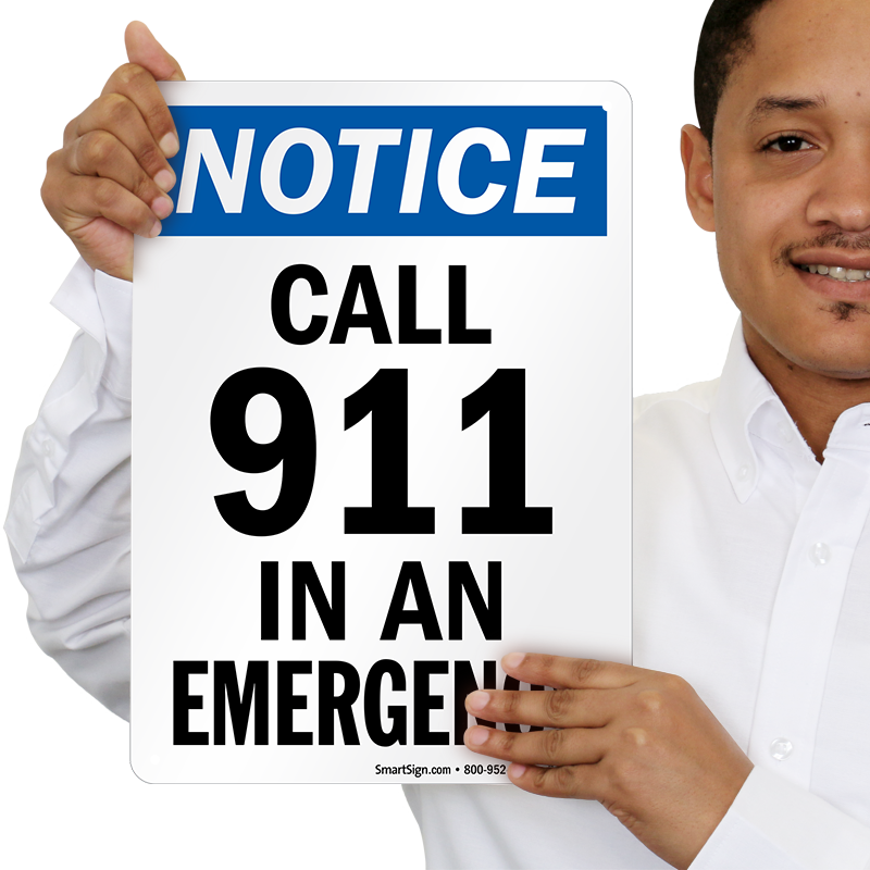 call-911-in-an-emergency-sign-notice-sign-sku-s-8243