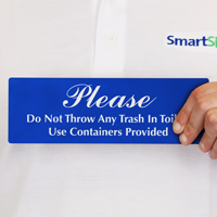 Trash In Toilets Use Containers Sign