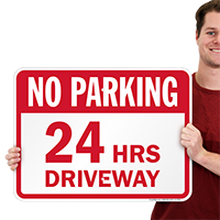 No Parking 24 Hrs Driveway Signs