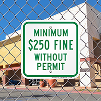 Minimum $250 Fine Without Permit Signs