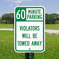 60 Minute Parking, Violators Towed Away Signs