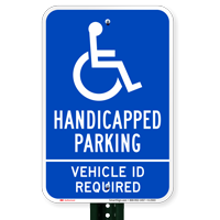 Handicapped Parking Vehicle ID Required Signs