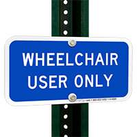 Wheelchair Use Only Signs