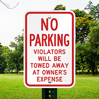 No Parking Violators Towed Away Signs