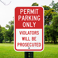 Permit Parking Violators Prosecuted Signs