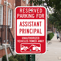 Reserved Parking For Assistant Principal Signs