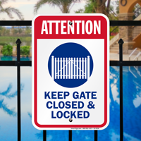 Attention Keep Gate Closed And Locked Signs