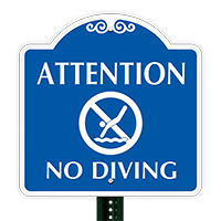 Attention : No Diving Allowed SignatureSign