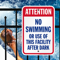 Attention No Swimming After Dark Signs