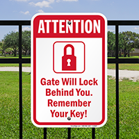 Gate Will Lock, Remember Your Keys Signs