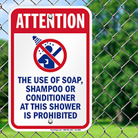 Attention Use Of Soap Shampoo Prohibited Signs