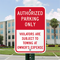 Authorized Parking Only, Violators Subject To Towing Signs