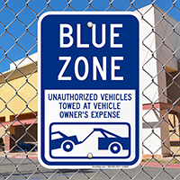 Blue Zone, Unauthorized Vehicles Towed Signs