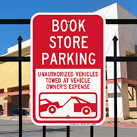 Book Store Parking, Unauthorized Vehicles Towed Signs