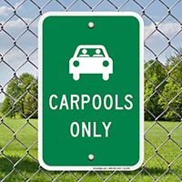 CARPOOLS ONLY Signs