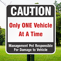 Caution Not Responsible For Damage To Vehicle Signs