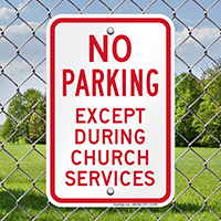 No Parking Except During Church Services Signs