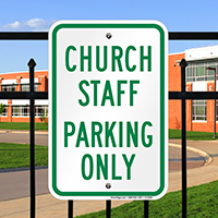 CHURCH STAFF PARKING ONLY Signs