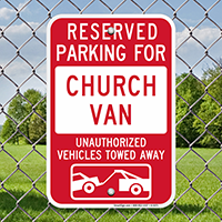 Reserved Parking For Church Van Signs