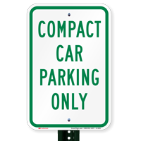 Compact Car Only Sign