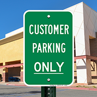 Reserved Customer Parking Signs
